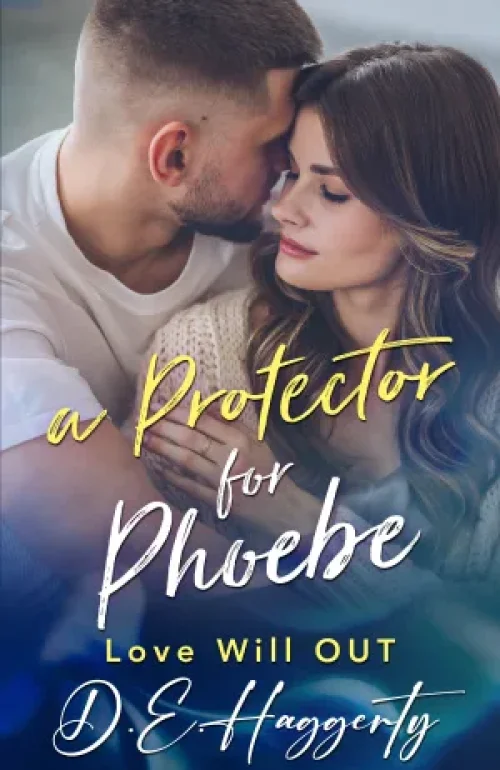 A Protector for Phoebe